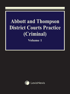 cover image of Abbott and Thompson District Courts Practice (Criminal)